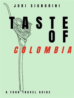 cover image of Taste of... Colombia